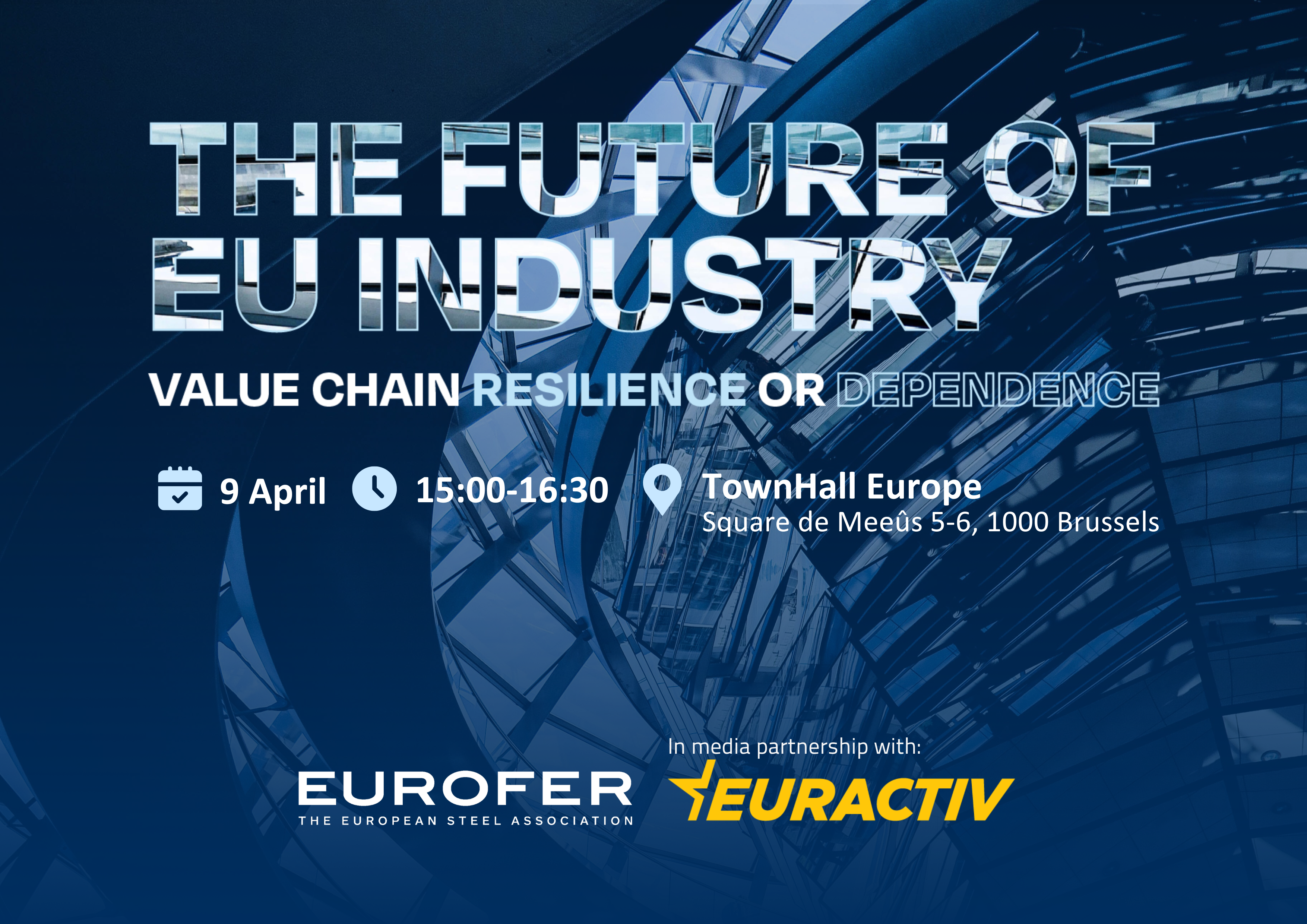 Media Partnership - The future of EU industry: resilience or dependence