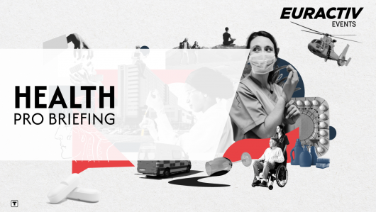 Euractiv Health Pro Briefing