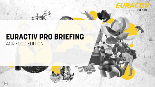 Euractiv Agrifood Pro Briefing